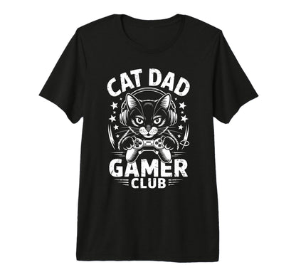Funny Cat Dad Gamer Club Him Video T-Shirt - Novelty Apparel for Adults - T-Shirt, Sweatshirt, Hoodie