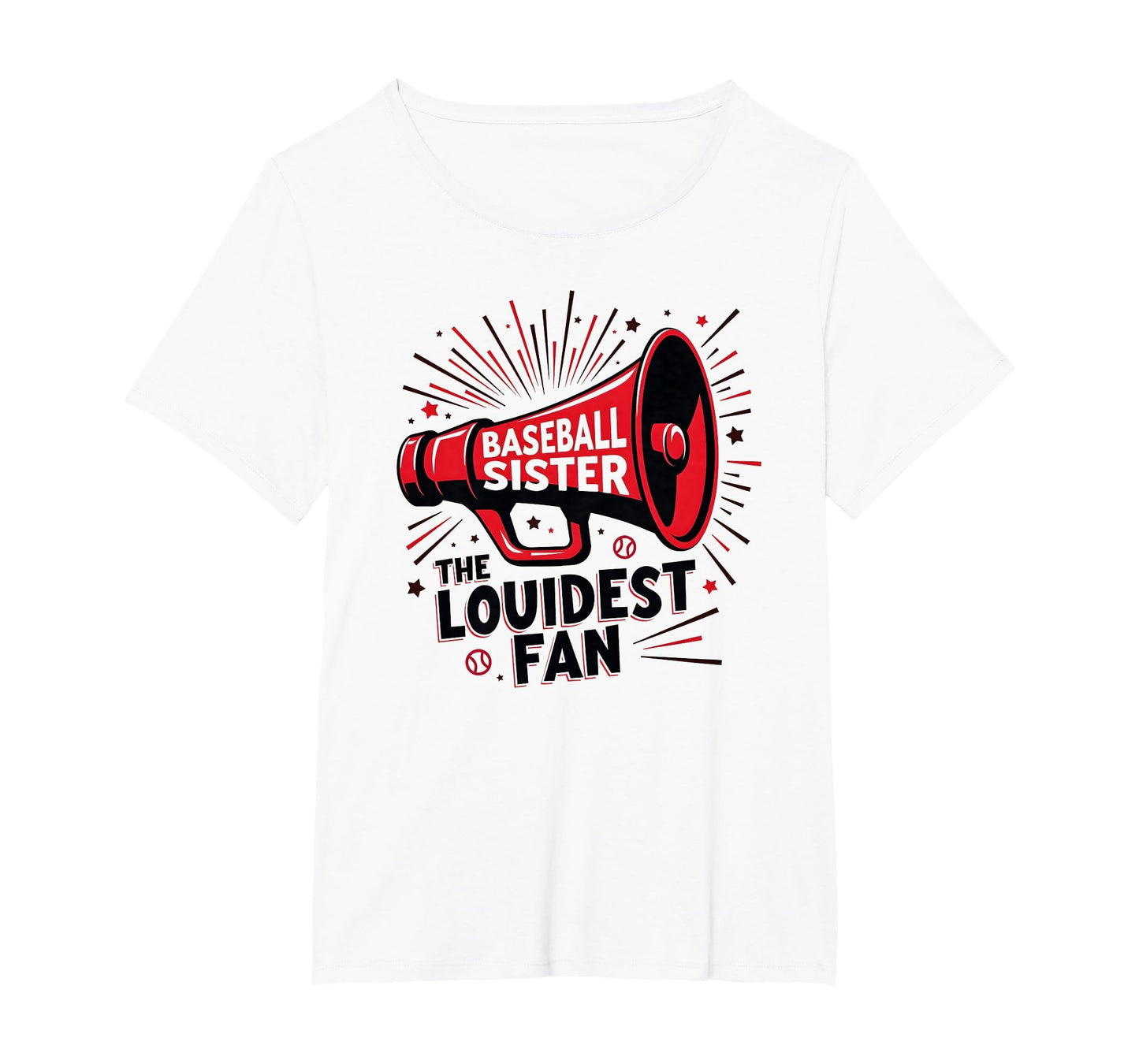 Baseball Sister Loudest Fan Megaphone T-Shirt - Fun Novelty Design Unisex - T-Shirt, Sweatshirt, Hoodie