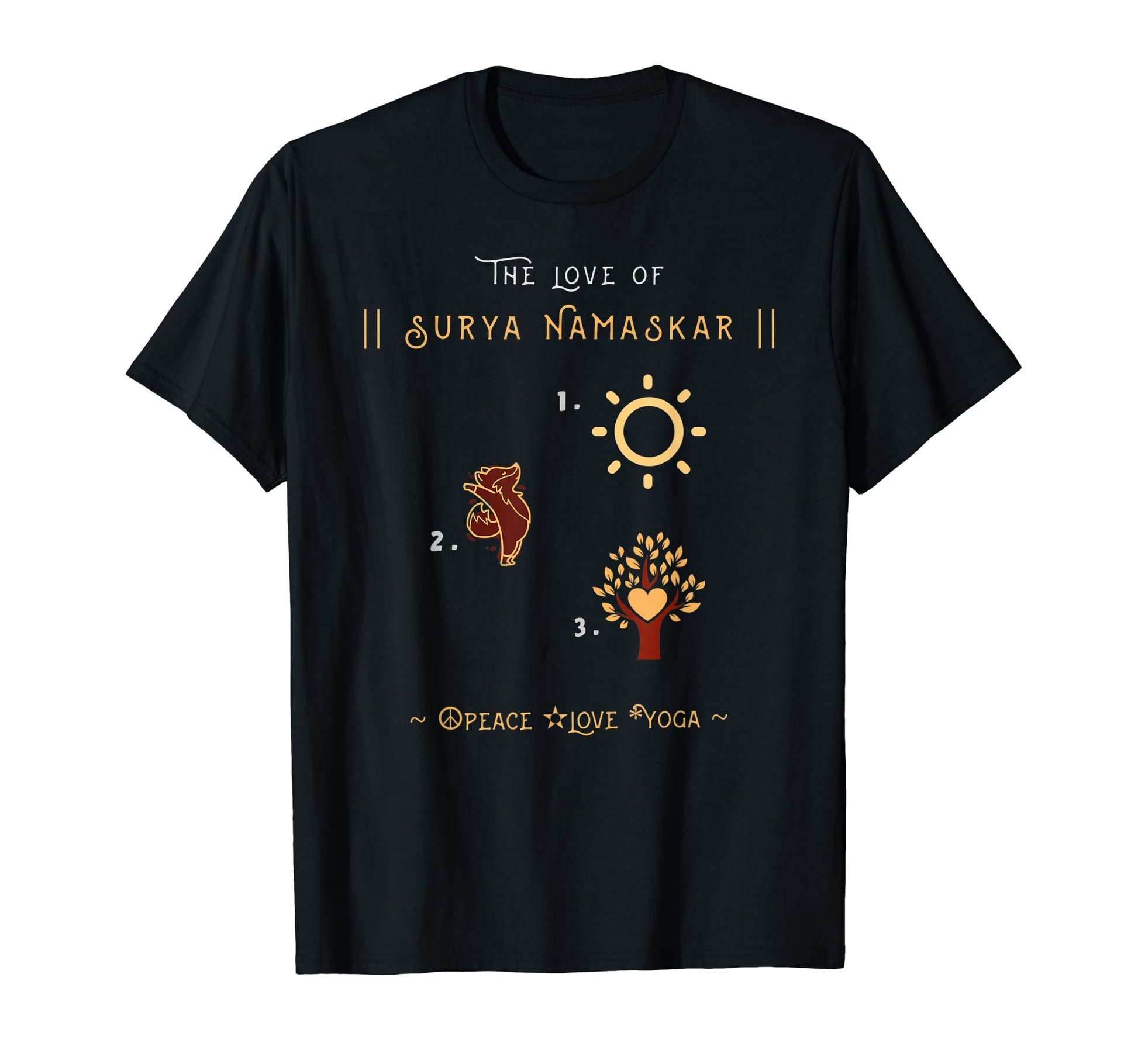 Love Surya Namaskar Peace Love Yoga T-Shirt - Unique Graphic for Adults - T-Shirt, Sweatshirt, Hoodie