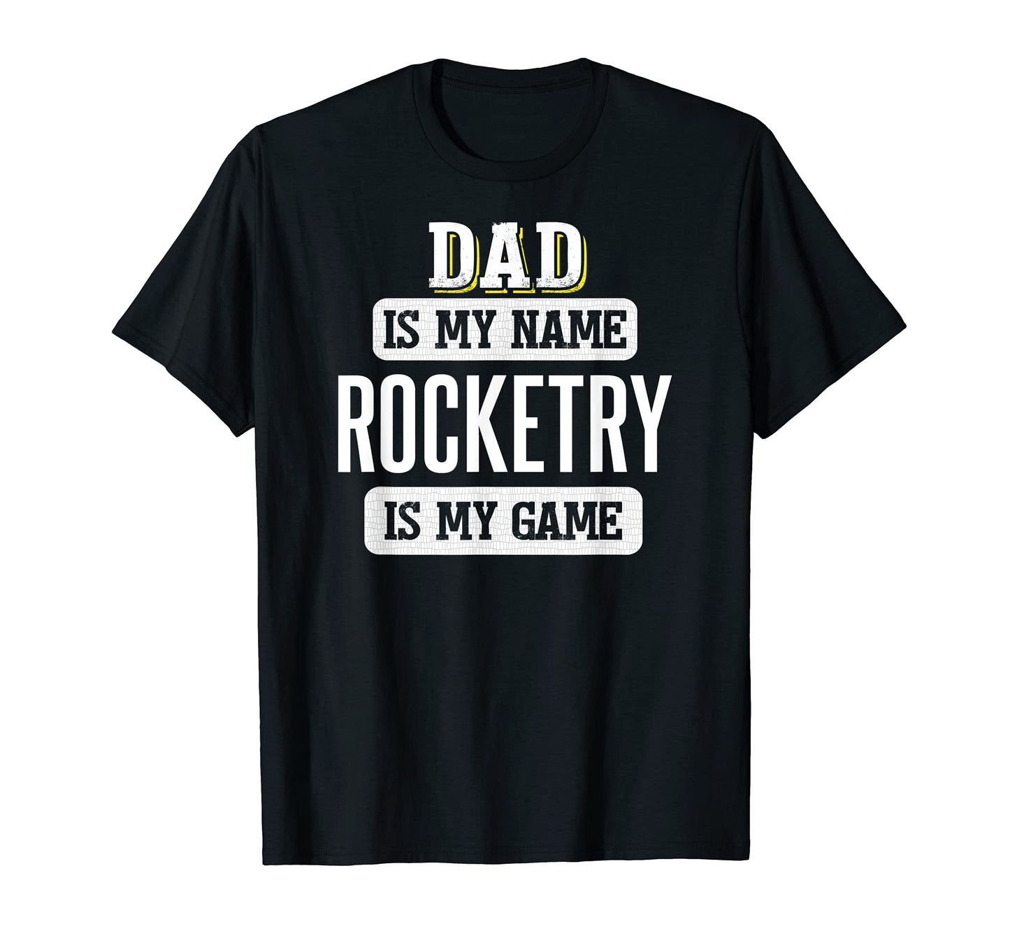 Funny Rocketry Gift Dad Fathers Day T-Shirt - Unique Graphic Unisex - T-Shirt, Sweatshirt, Hoodie
