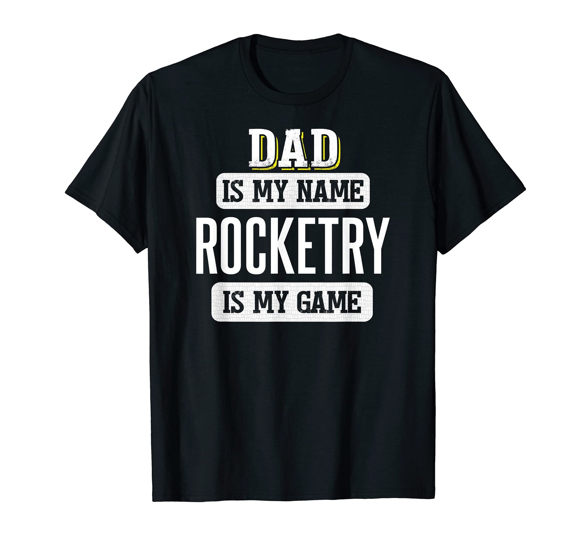 Funny Rocketry Gift Dad Fathers Day T-Shirt - Unique Graphic Unisex - T-Shirt, Sweatshirt, Hoodie