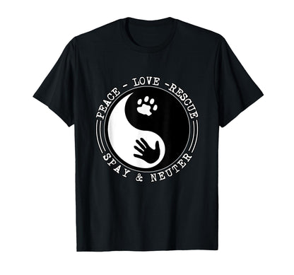 Peace Love Rescue Spay And Neuter T-Shirt - Novelty Apparel Men Women - T-Shirt, Sweatshirt, Hoodie
