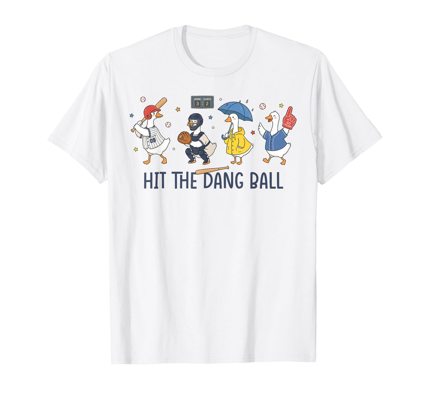 Funny Hit Dang Ball Baseball Goose Baseball T-Shirt - Graphic Print Unisex - T-Shirt, Sweatshirt, Hoodie