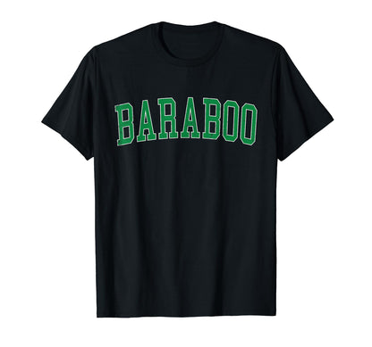 Baraboo Wi Distressed Green Varsity T-Shirt - Fun Novelty Design Unisex - T-Shirt, Sweatshirt, Hoodie