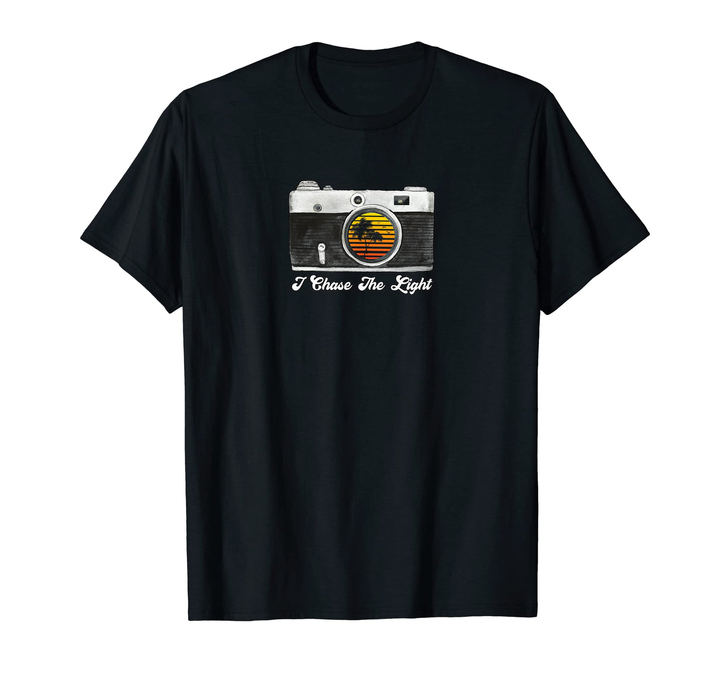 I Chase Light Camera Photography T-Shirt - Streetwear Style Unisex - T-Shirt, Sweatshirt, Hoodie