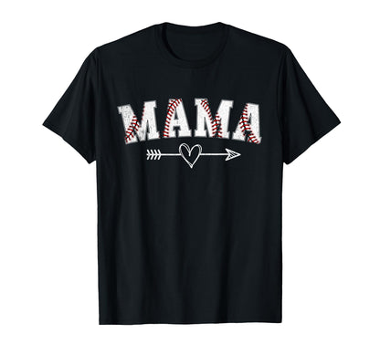 Baseball Mama Mom Mothers Day T-Shirt - Casual Everyday Wear Unisex - T-Shirt, Sweatshirt, Hoodie