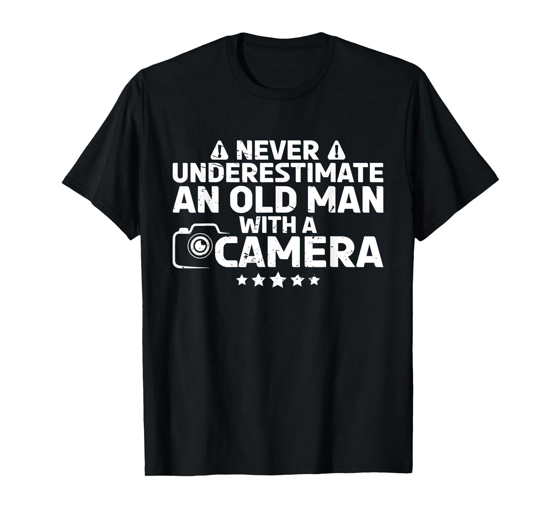 Never Underestimate Old Camera Photographer T-Shirt - Graphic Print Unisex - T-Shirt, Sweatshirt, Hoodie