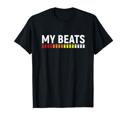 Edm 808 My Beats Roland Drum Machine T-Shirt - Novelty Apparel Unisex - T-Shirt, Sweatshirt, Hoodie