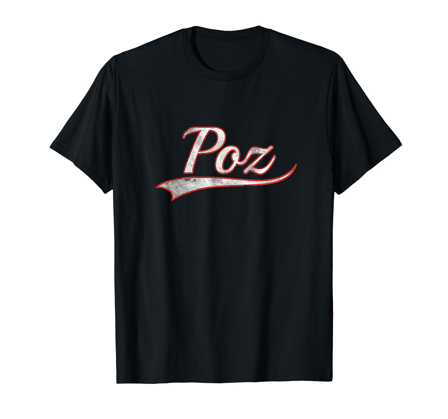 Poz Varsity Distressed Throwback T-Shirt - Fun Novelty Design Men Women - T-Shirt, Sweatshirt, Hoodie