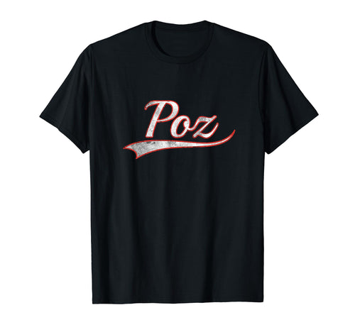 Poz Varsity Distressed Throwback T-Shirt - Fun Novelty Design Men Women - T-Shirt, Sweatshirt, Hoodie