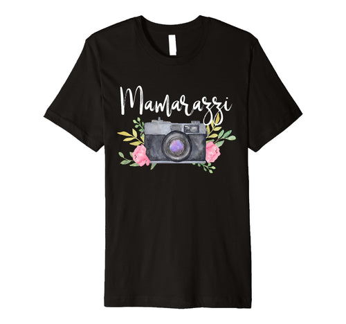 Mamarazzi Funny Mom Photographer T-Shirt - Custom Art Print Men Women - T-Shirt, Sweatshirt, Hoodie