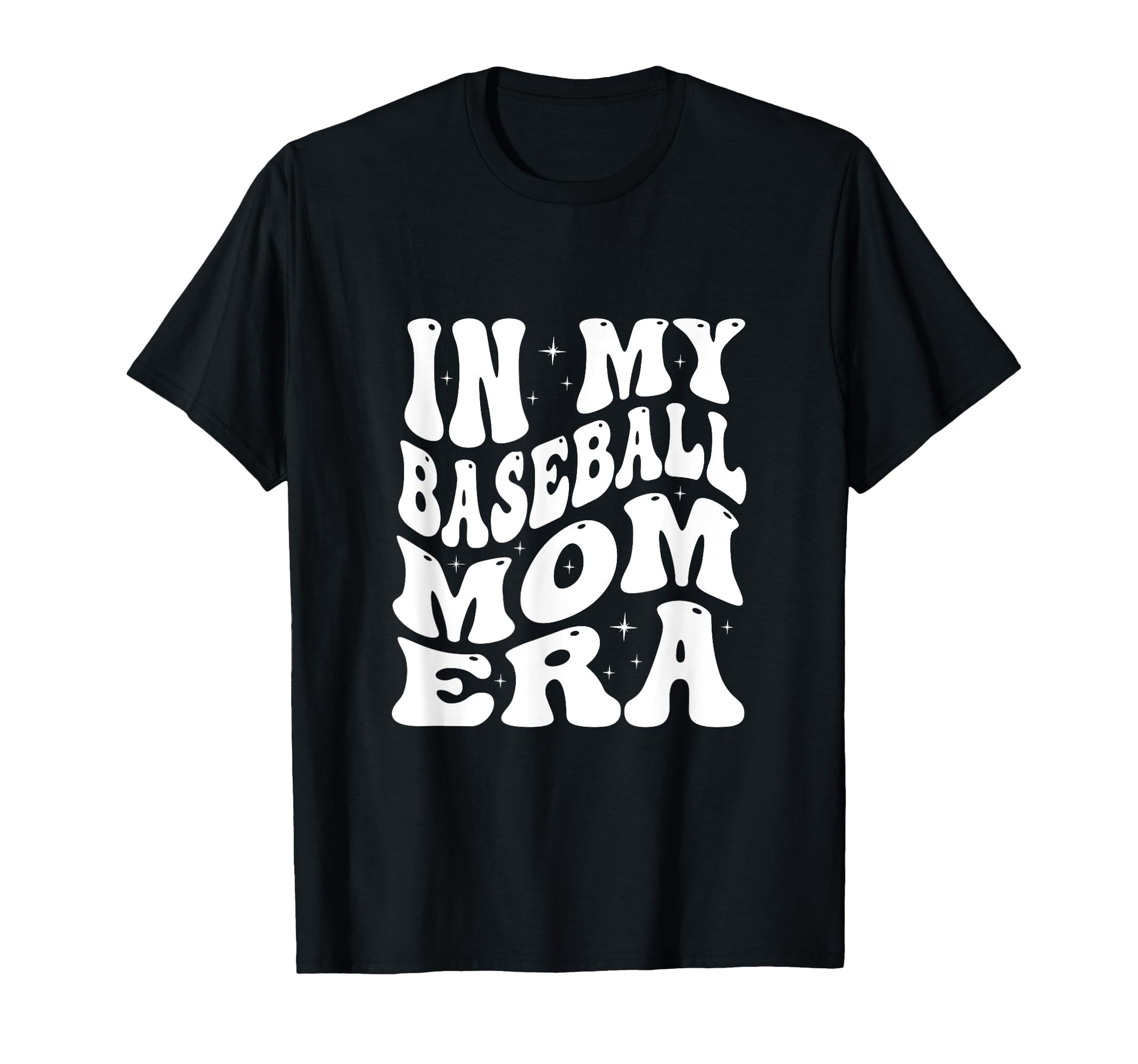 My Baseball Mom Era T-Shirt - Graphic Print for Adults - T-Shirt, Sweatshirt, Hoodie
