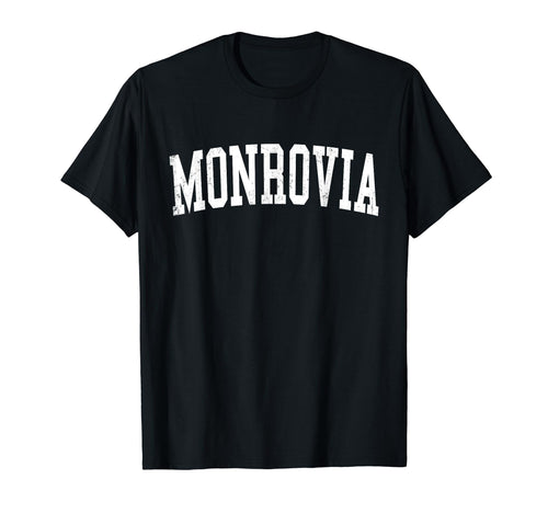Monrovia Ca Distressed White Varsity T-Shirt - Aesthetic Graphic for Adults - T-Shirt, Sweatshirt, Hoodie