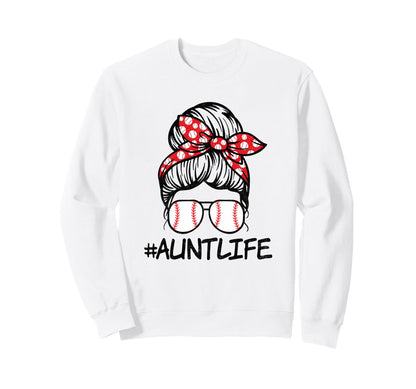 Funny Mothers Day Baseball Aunt Sweatshirt - Fun Novelty Design Men Women - T-Shirt, Sweatshirt, Hoodie