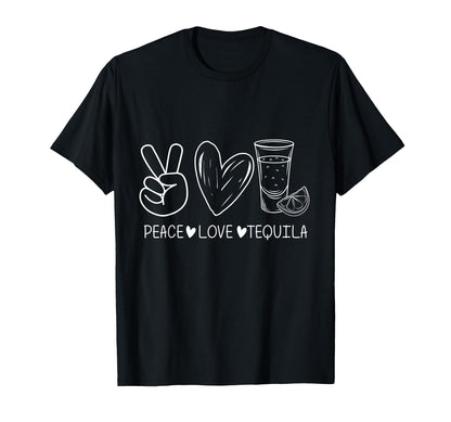 Peace Love Tequila Vacation Sun Drink T-Shirt - Unique Graphic Unisex - T-Shirt, Sweatshirt, Hoodie