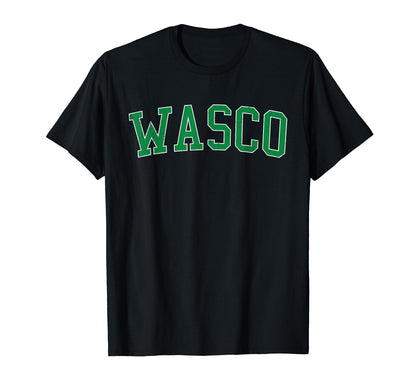 Wasco Ca Distressed Green Varsity T-Shirt - Unique Graphic Men Women - T-Shirt, Sweatshirt, Hoodie