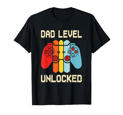 Dad Level Unlocked Funny New Dad T-Shirt - Fun Novelty Design Men Women - T-Shirt, Sweatshirt, Hoodie