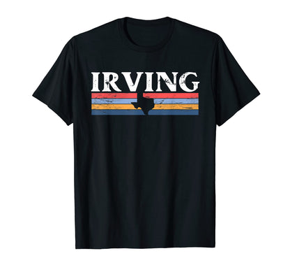Irving Texas Tx Stripes State 70S Color T-Shirt - Graphic Print Unisex - T-Shirt, Sweatshirt, Hoodie