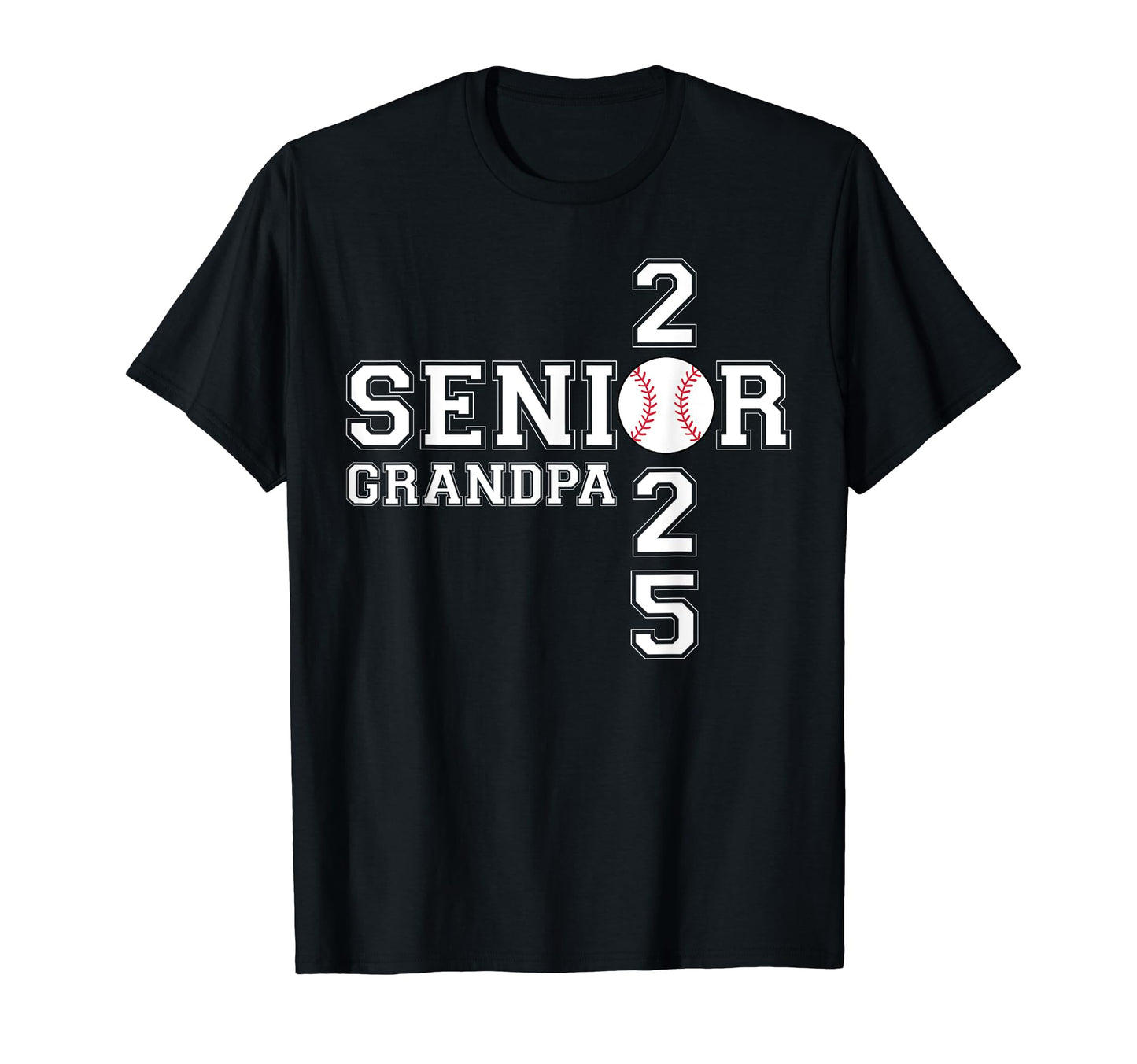 Class 2025 Baseball Grandpa Senior T-Shirt - Graphic Print for Adults - T-Shirt, Sweatshirt, Hoodie