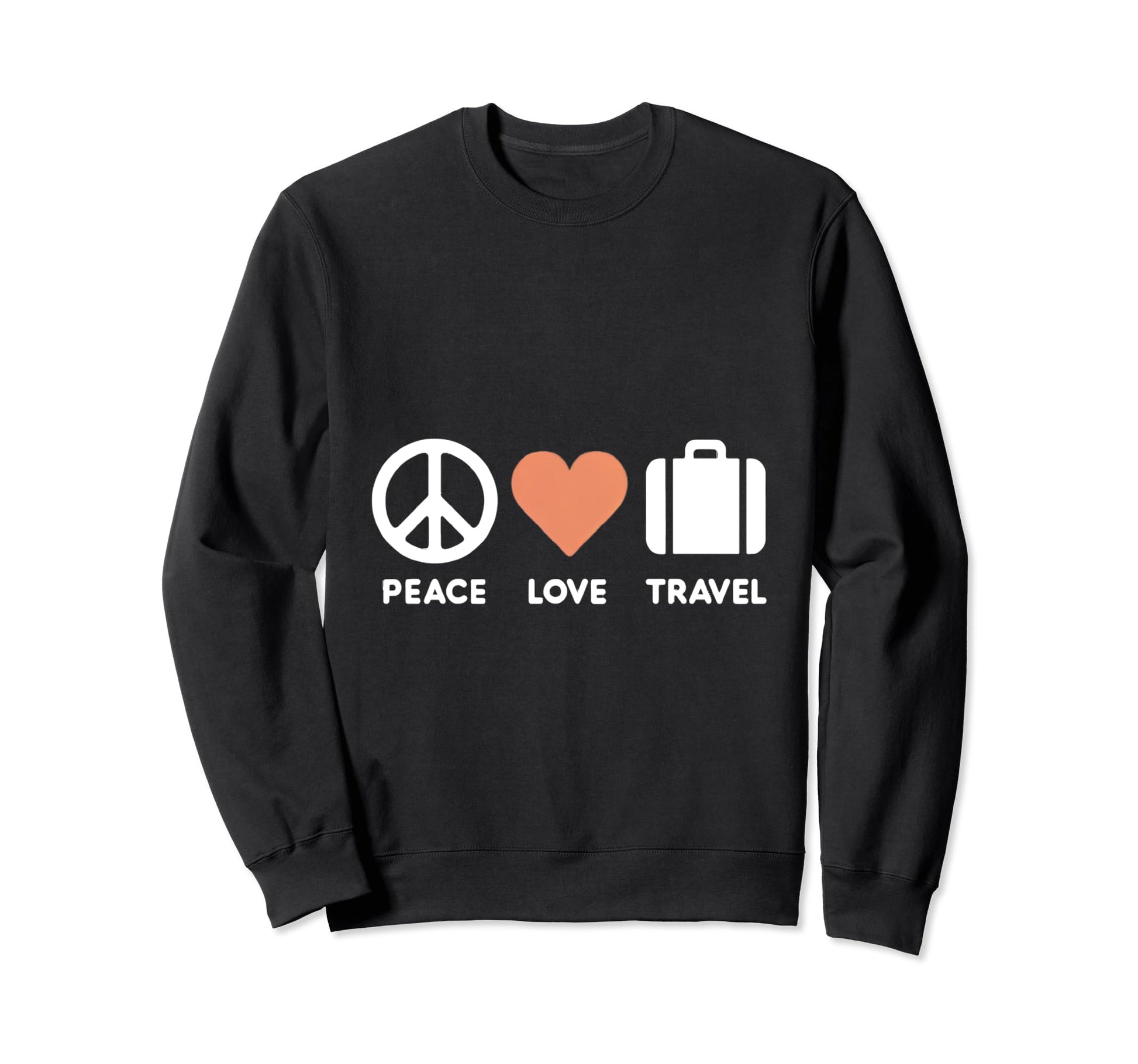 Travel Lovers Adventure Seeker Peace Sweatshirt - Trendy Graphic Unisex - T-Shirt, Sweatshirt, Hoodie