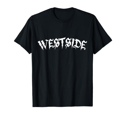Westside Westcoast Los Angeles California T-Shirt - Novelty Apparel Unisex - T-Shirt, Sweatshirt, Hoodie