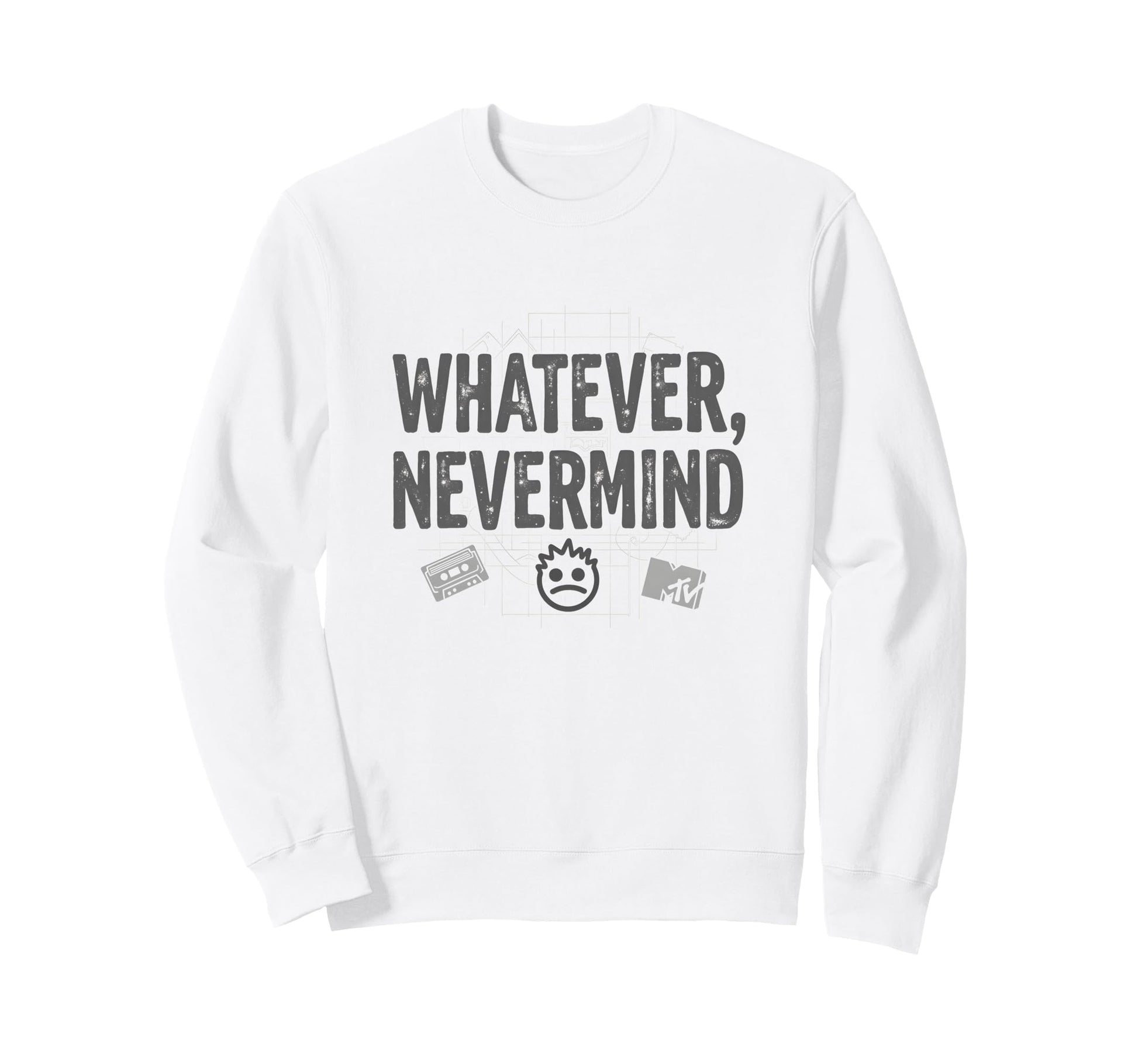 Whatever Nevermind Gen X Sweatshirt - Minimalist Print for Adults - T-Shirt, Sweatshirt, Hoodie