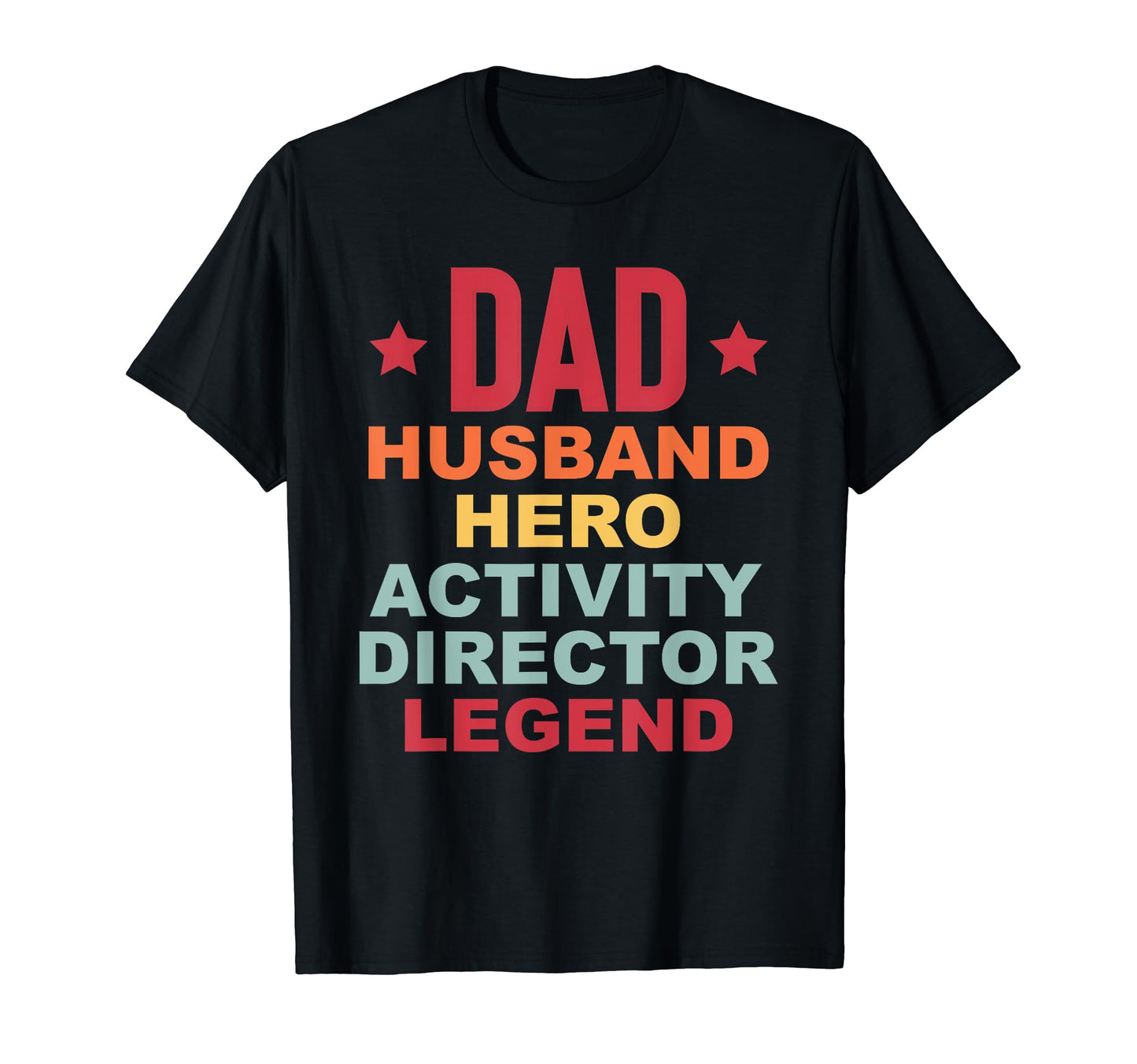 Dad Hero Activity Director Activity T-Shirt - Minimalist Print Men Women - T-Shirt, Sweatshirt, Hoodie