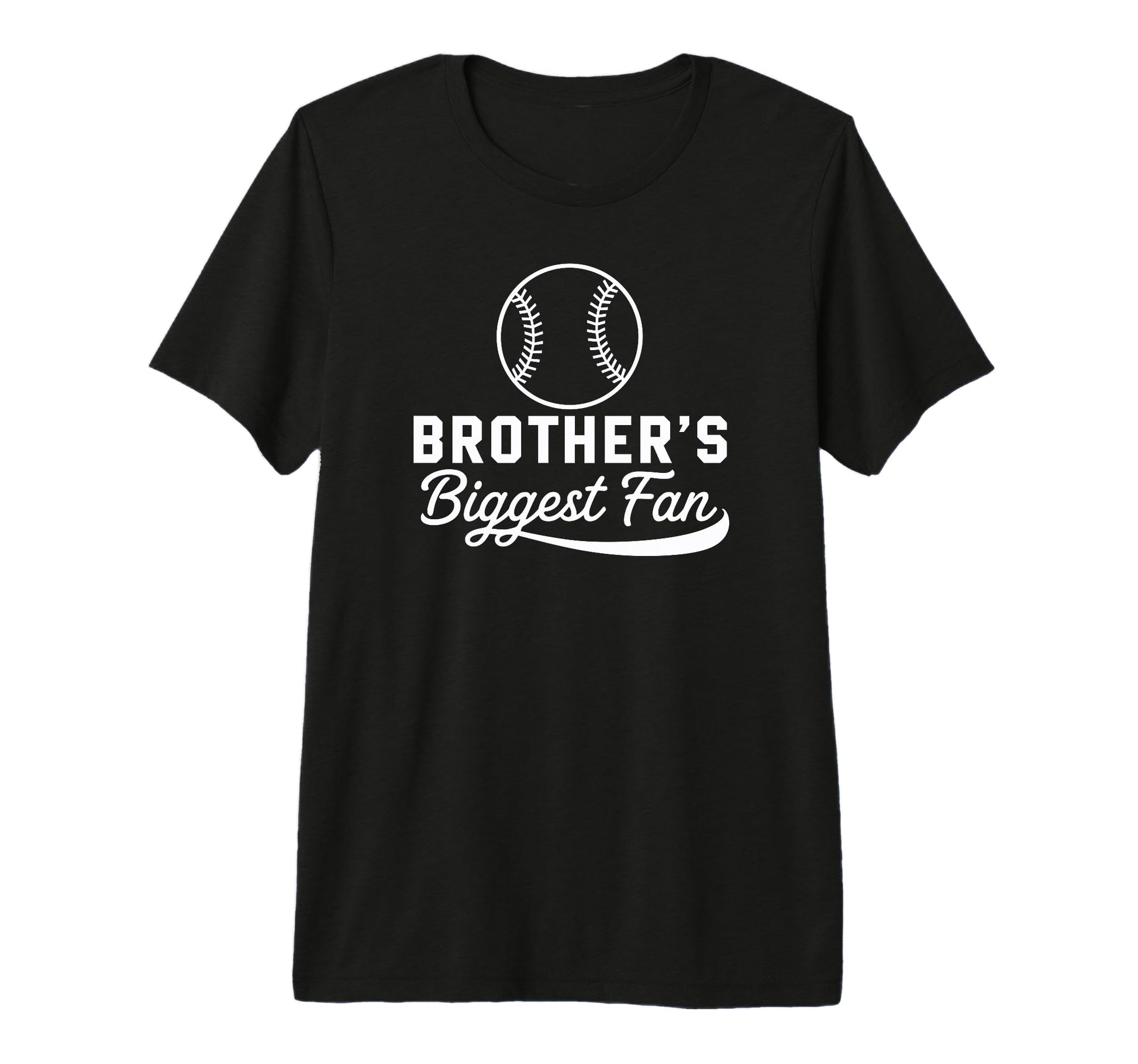 Brothers Biggest Fan Baseball Support T-Shirt - Novelty Apparel Men Women - T-Shirt, Sweatshirt, Hoodie