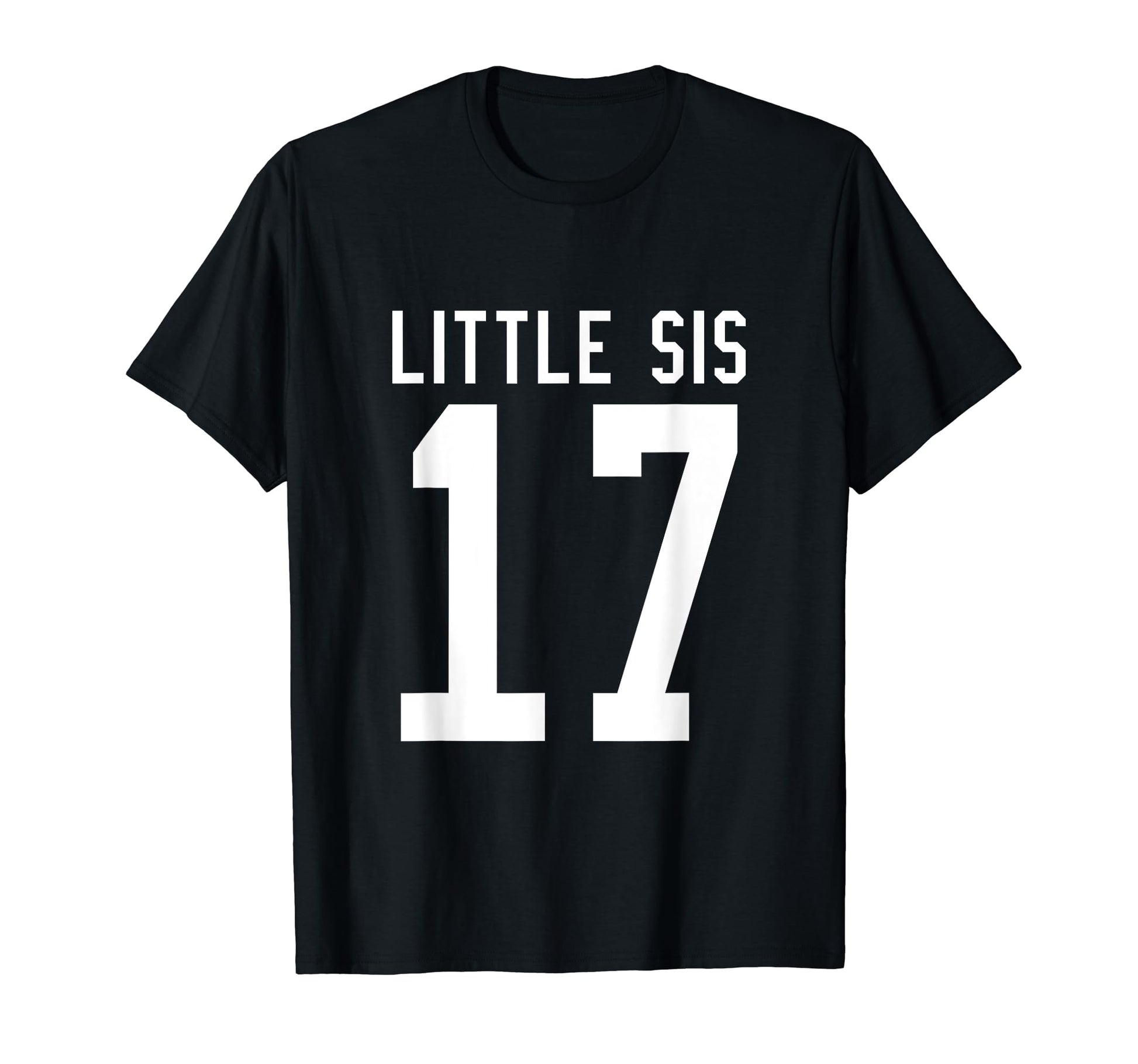 Number 17 Little Sis Biggest Fan T-Shirt - Minimalist Print for Adults - T-Shirt, Sweatshirt, Hoodie