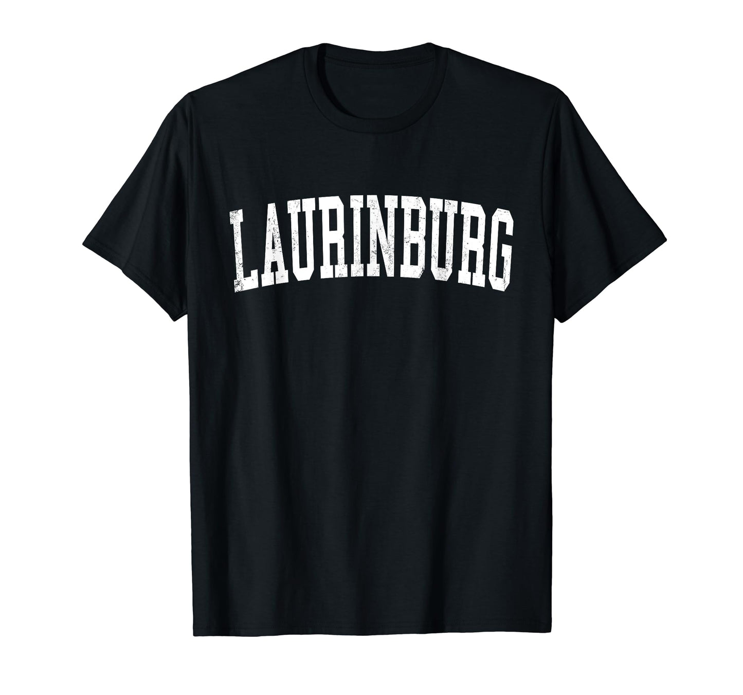Laurinburg Nc Distressed White Varsity T-Shirt - Custom Art Print Men Women - T-Shirt, Sweatshirt, Hoodie