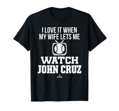 My Wife Lets Me Watch John Cruz T-Shirt - Minimalist Print Men Women - T-Shirt, Sweatshirt, Hoodie