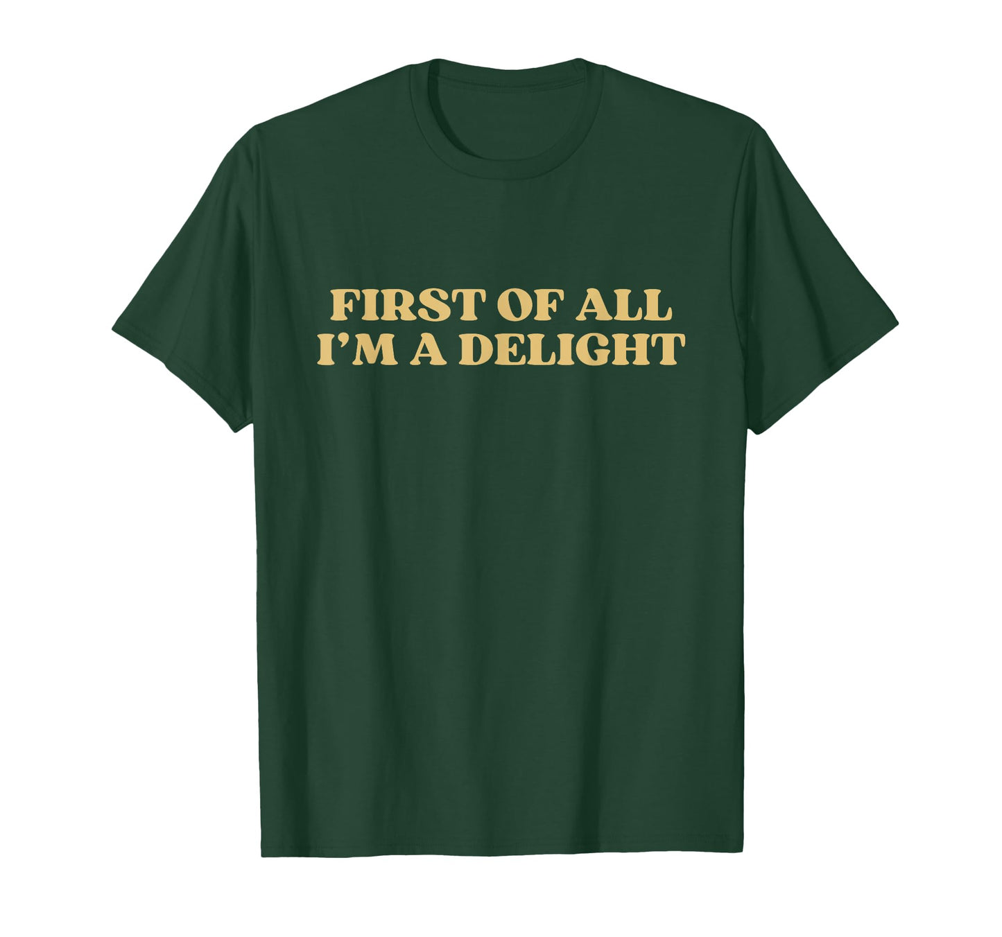 First All Im Delight Y2K Aesthetic Trendy T-Shirt - Minimalist Print Unisex - T-Shirt, Sweatshirt, Hoodie