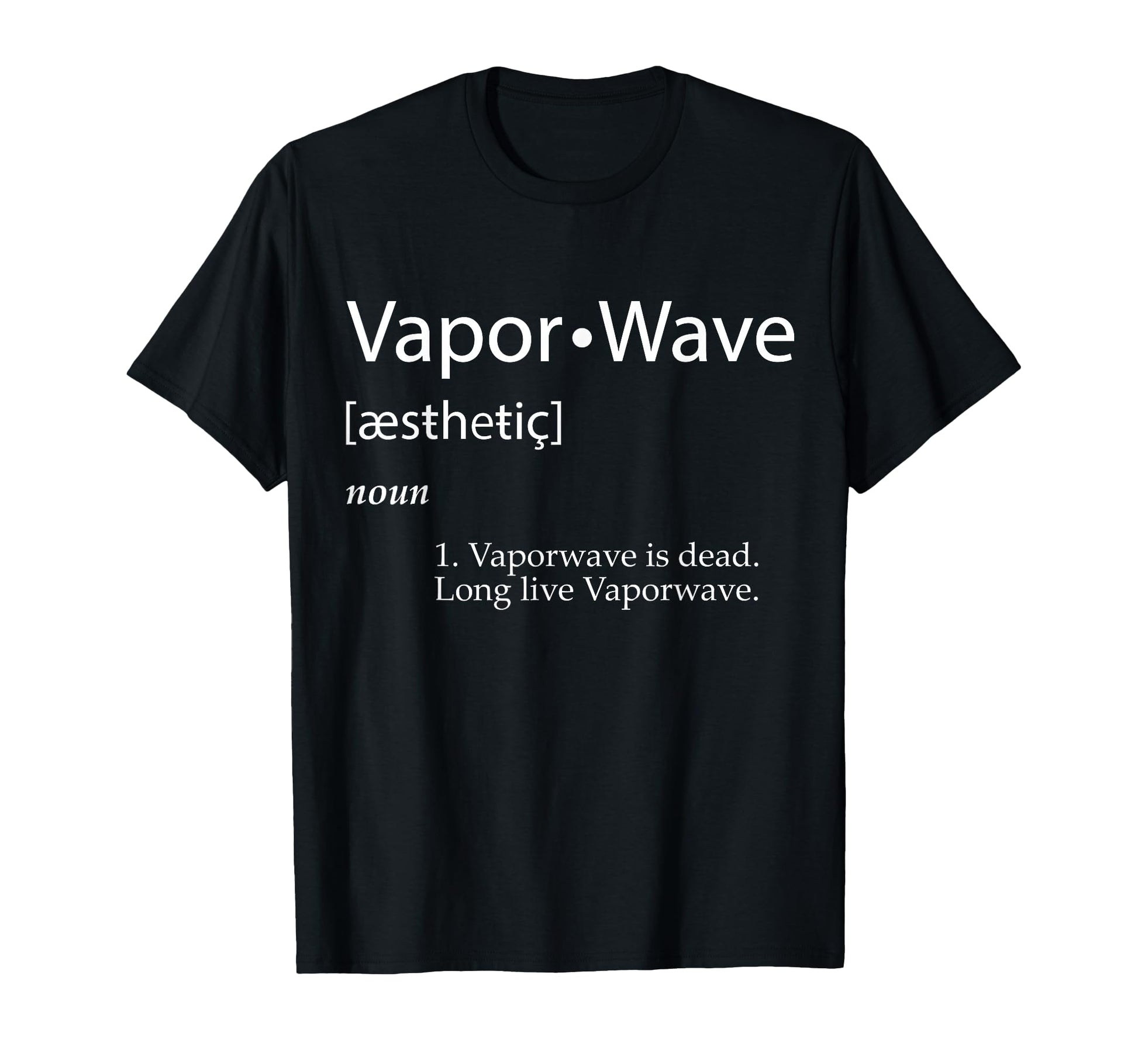 Vaporwave Definition Aesthetic Music T-Shirt - Fun Novelty Design Unisex - T-Shirt, Sweatshirt, Hoodie
