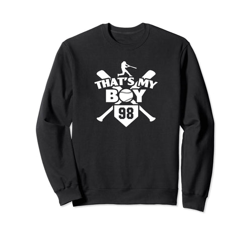 Baseball Mom Dad Thats My 98 Sweatshirt - Unique Graphic Men Women - T-Shirt, Sweatshirt, Hoodie
