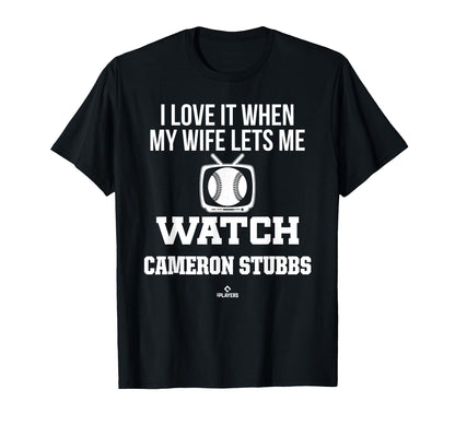 My Wife Lets Me Watch Cameron Stubbs T-Shirt - Trendy Graphic for Adults - T-Shirt, Sweatshirt, Hoodie