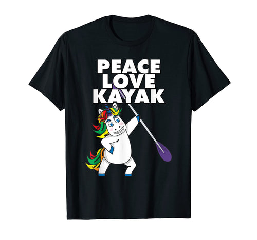 Funny Peace Love Kayak Kayaking T-Shirt - Minimalist Print for Adults - T-Shirt, Sweatshirt, Hoodie