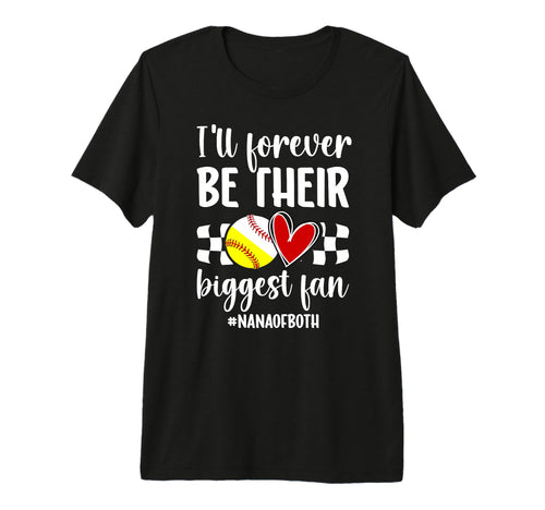 Their Biggest Fan Nana Both Baseball T-Shirt - Novelty Apparel Unisex - T-Shirt, Sweatshirt, Hoodie