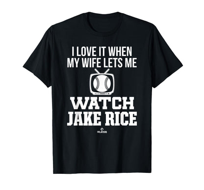 My Wife Lets Me Watch Jake Rice T-Shirt - Trendy Graphic for Adults - T-Shirt, Sweatshirt, Hoodie