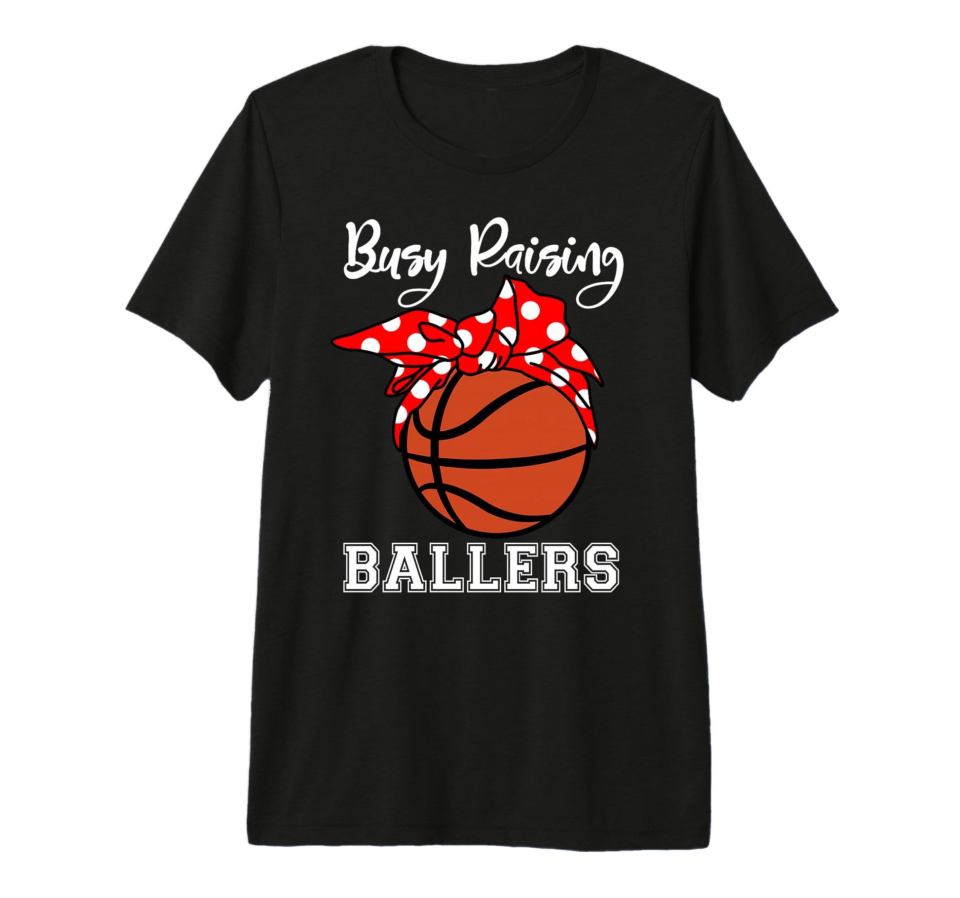 Busy Raising Ballers Funny T-Shirt - Aesthetic Graphic for Adults - T-Shirt, Sweatshirt, Hoodie