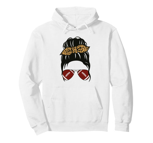 Messy Bun Football Mom Leopard Game Day Hoodie - Streetwear Style Unisex - T-Shirt, Sweatshirt, Hoodie