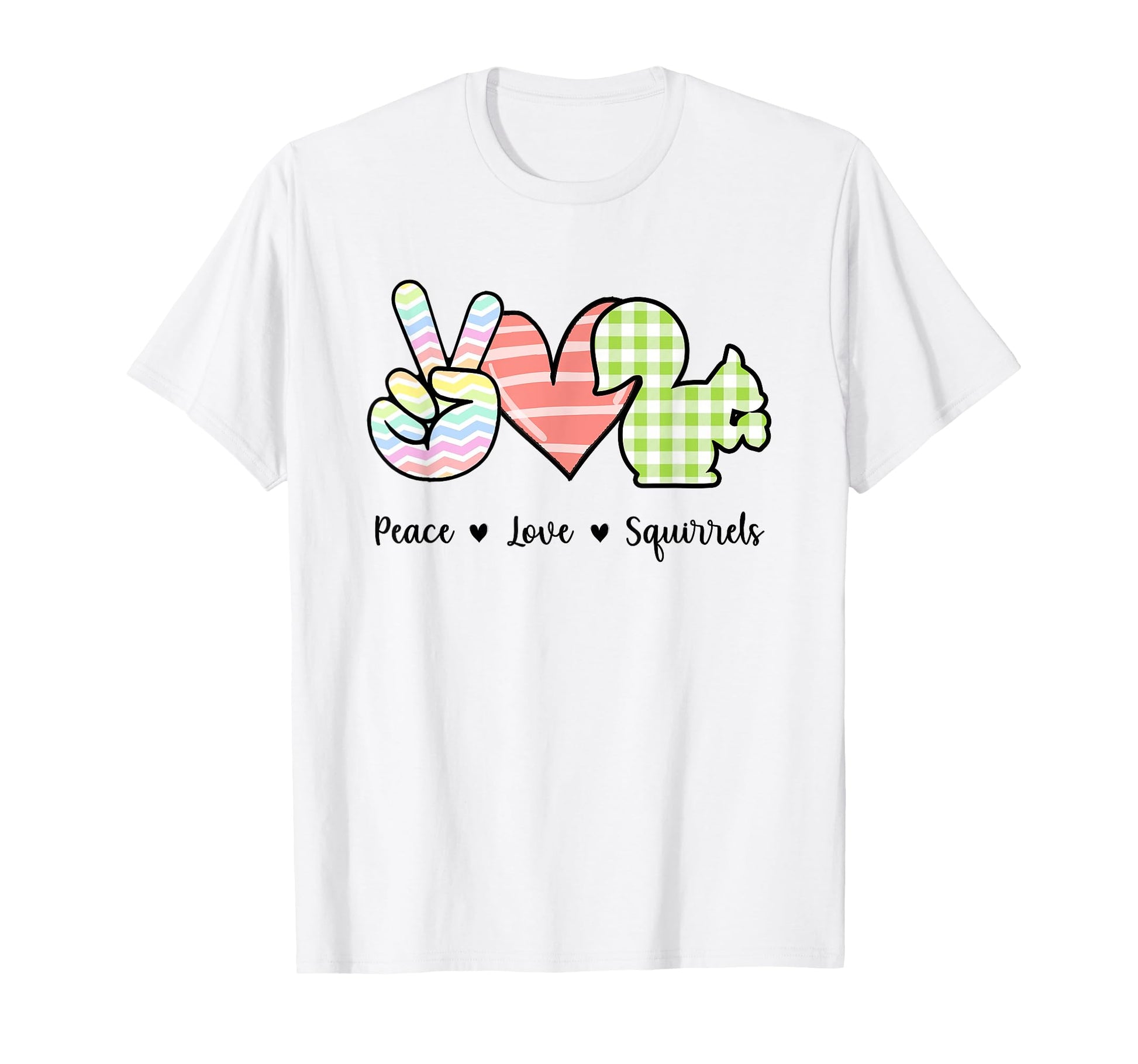 Peace Love Squirrels Squirrel Lover T-Shirt - Novelty Apparel for Adults - T-Shirt, Sweatshirt, Hoodie