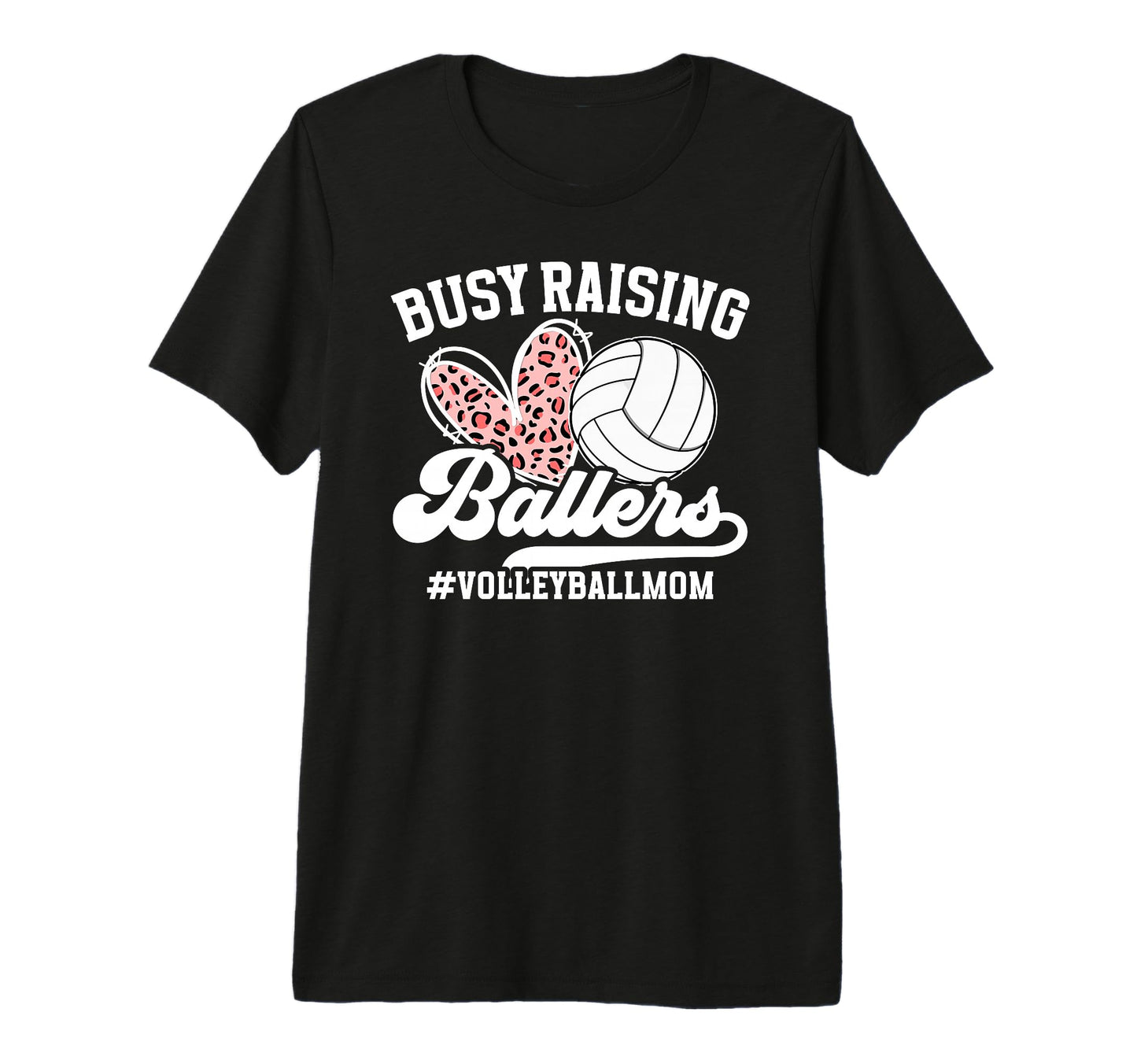 Raising Ballers Volleyball Mom T-Shirt - Trendy Graphic Men Women - T-Shirt, Sweatshirt, Hoodie