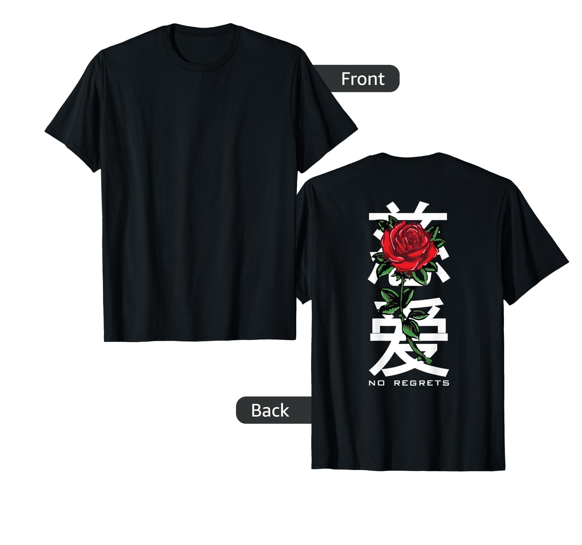 No Regrets Rose Backprint Aesthetic T-Shirt - Novelty Apparel for Adults - T-Shirt, Sweatshirt, Hoodie