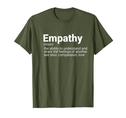 Empathy Definition Compassion And Love T-Shirt - Minimalist Print Unisex - T-Shirt, Sweatshirt, Hoodie
