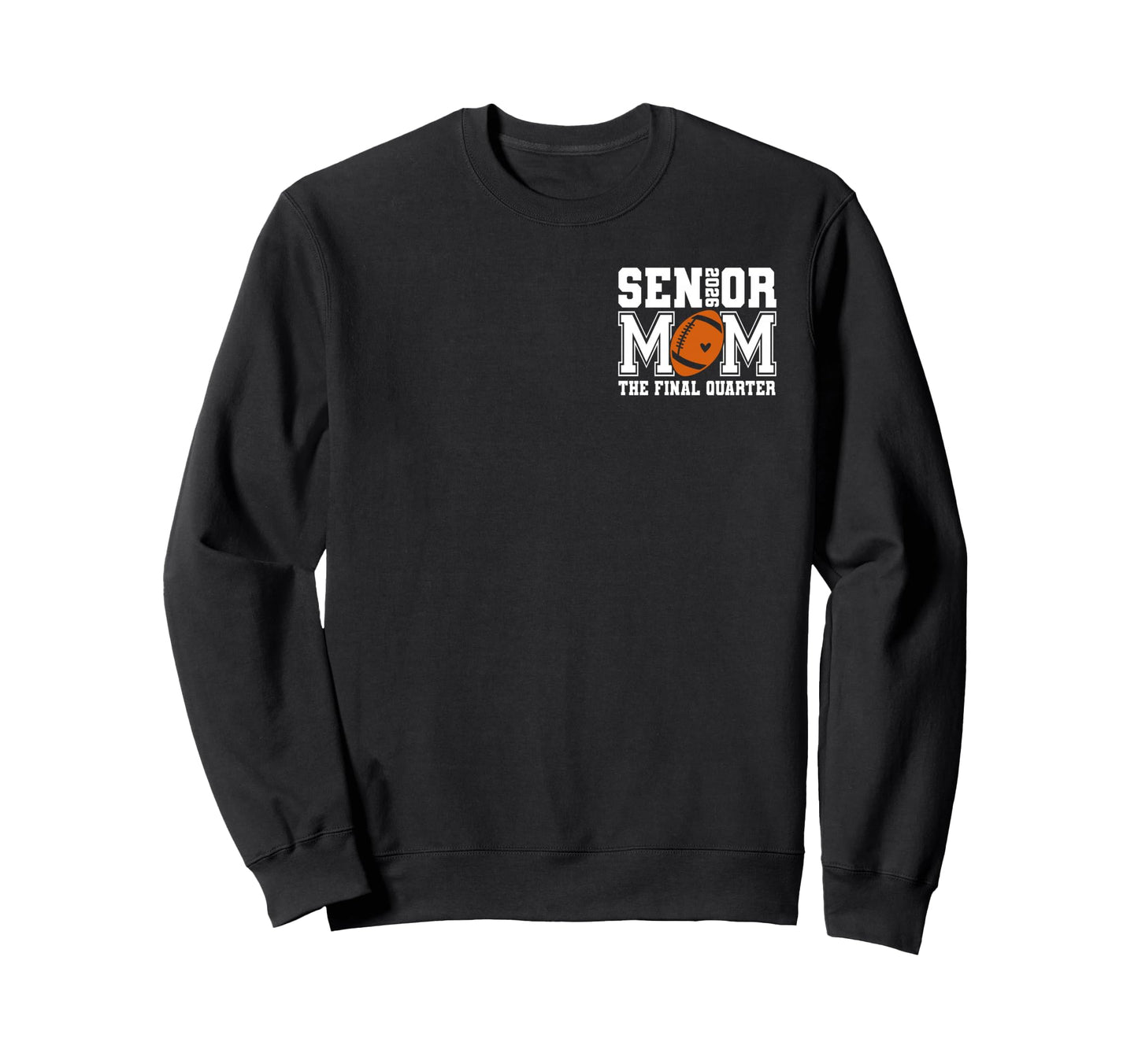 2 Sided Football Senior Mom 2026 Sweatshirt - Minimalist Print Unisex - T-Shirt, Sweatshirt, Hoodie
