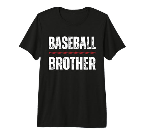 Baseball Brother Proud Love Baseball T-Shirt - Unique Graphic Unisex - T-Shirt, Sweatshirt, Hoodie