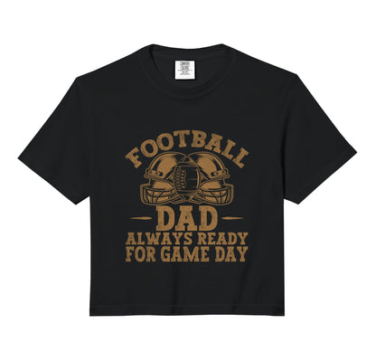 Football Dad Always Ready Game Day Sweatshirt - Trendy Graphic Unisex - T-Shirt, Sweatshirt, Hoodie