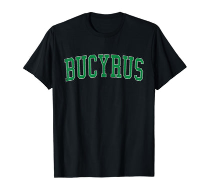 Bucyrus Oh Distressed Green Varsity T-Shirt - Fun Novelty Design for Adults - T-Shirt, Sweatshirt, Hoodie