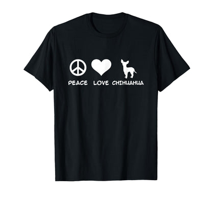 Peace Love Chihuahua T-Shirt - Unique Graphic for Adults - T-Shirt, Sweatshirt, Hoodie