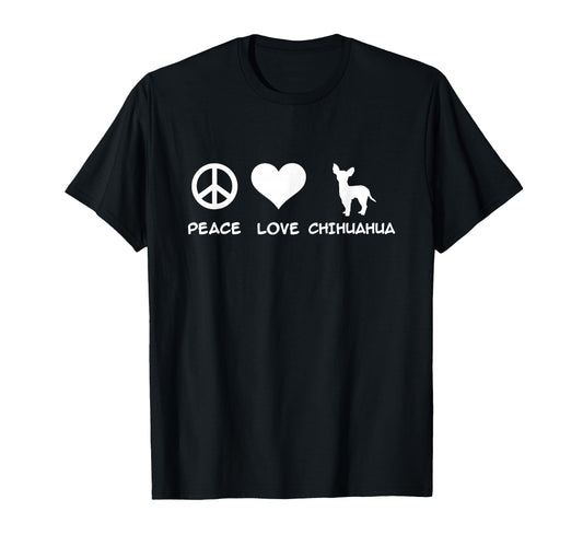 Peace Love Chihuahua T-Shirt - Unique Graphic for Adults - T-Shirt, Sweatshirt, Hoodie